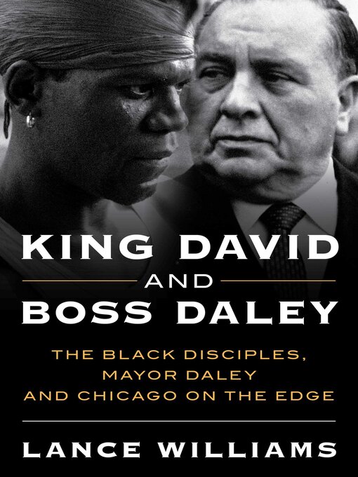 Title details for King David and Boss Daley by Lance Williams - Available
